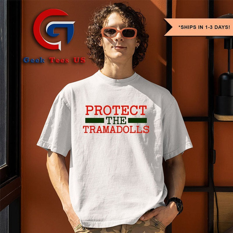 Protect The Tramadolls shirt Unisex , , , Long Sleeve Tee