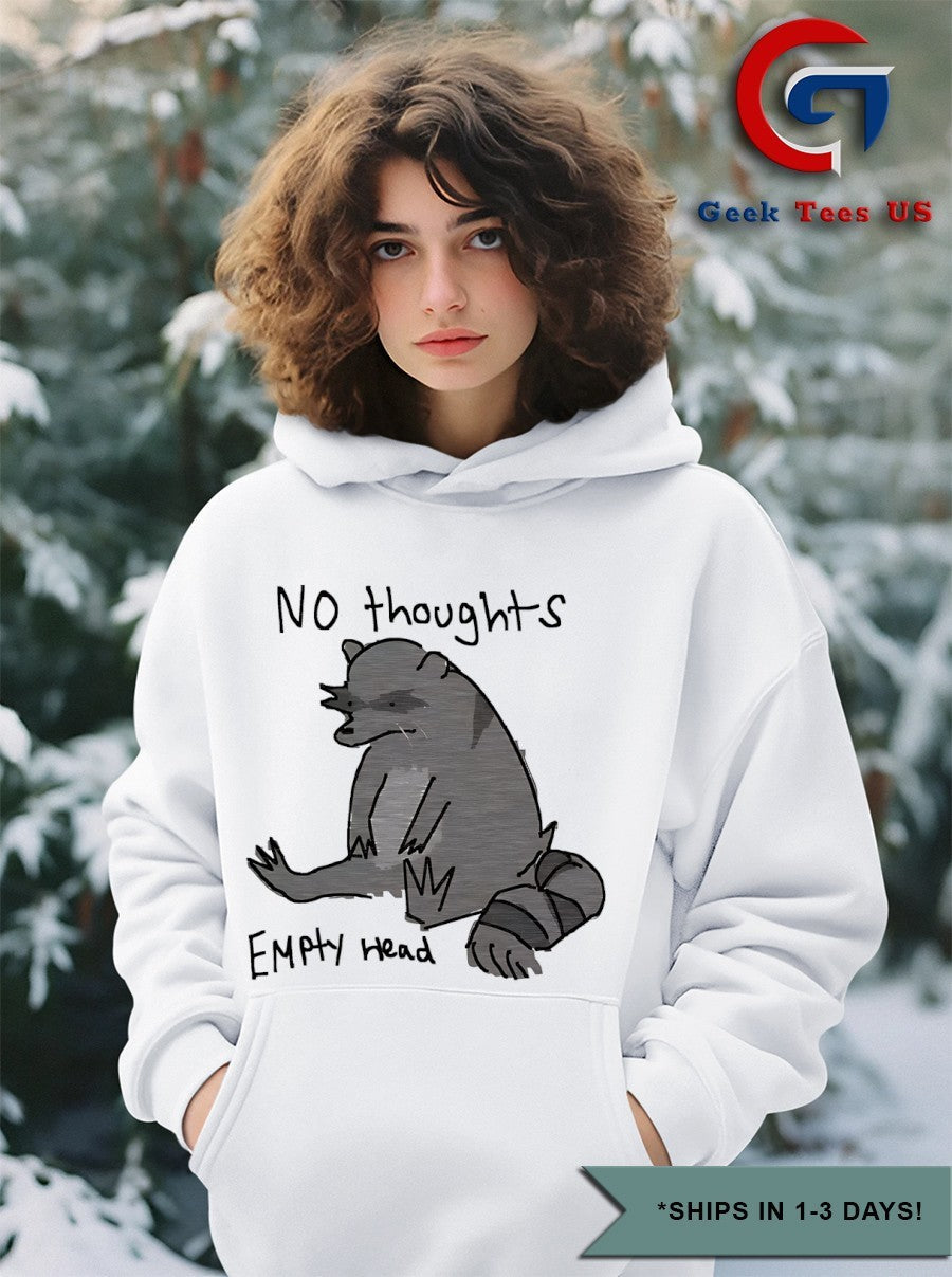 Raccoon not thoughts empty head shirt Unisex , , , Long Sleeve Tee