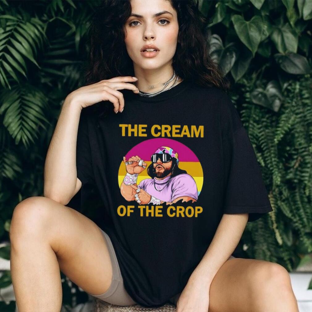 Randy Savage The Cream of the Crop Macho Man shirt