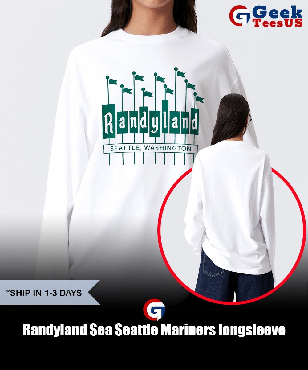 Randyland Sea Seattle Mariners shirt Unisex , , , Long Sleeve Tee