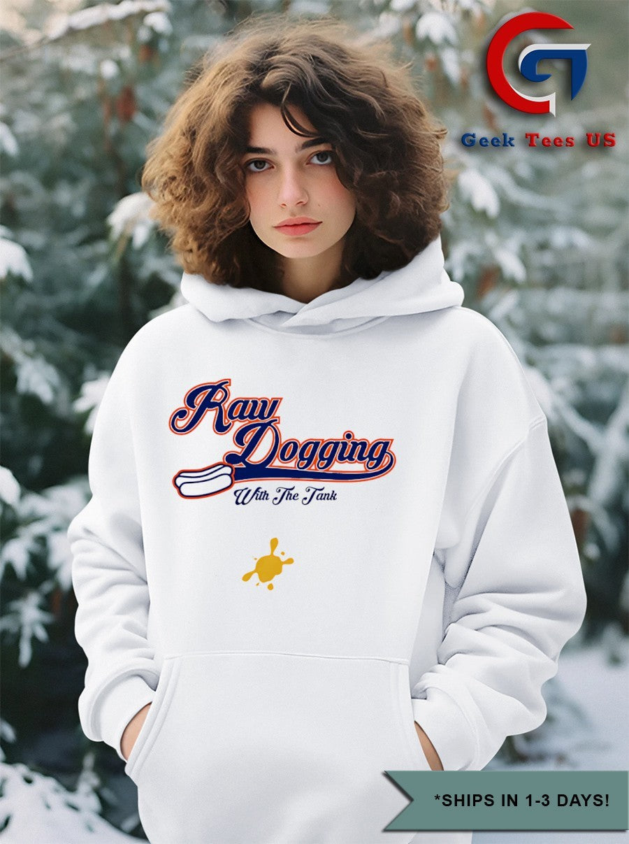 Raw Dogging with the tank shirt Unisex , , , Long Sleeve Tee