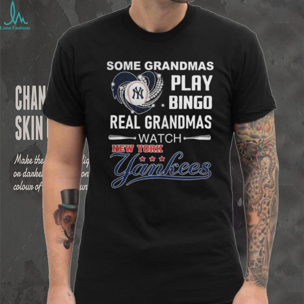 Real Grandmas Watch New York Yankees Baseball Fan T Shirt