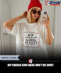 Rip Charlie Kirk ideas don’t die shirt Unisex , , , Long Sleeve Tee