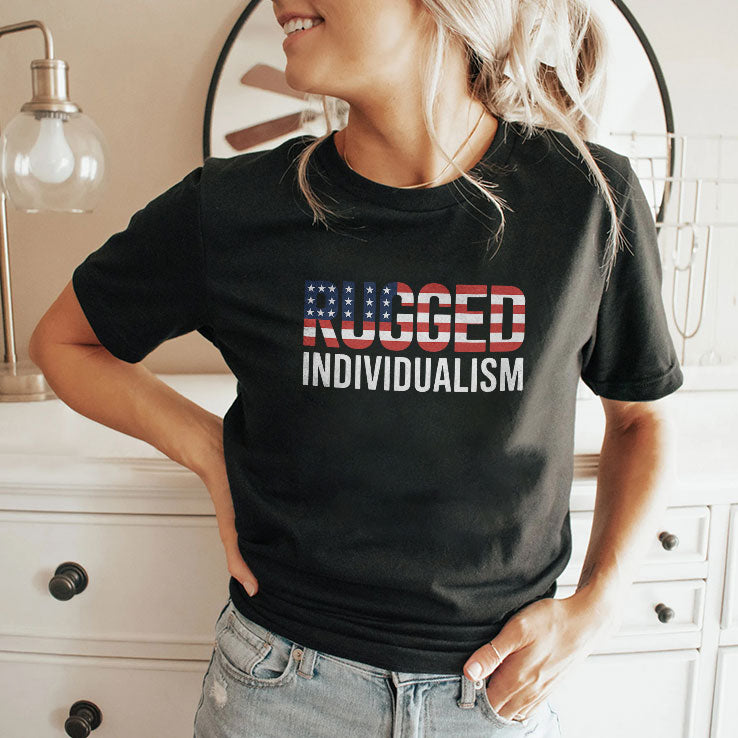 Rugged Individualism T Shirt