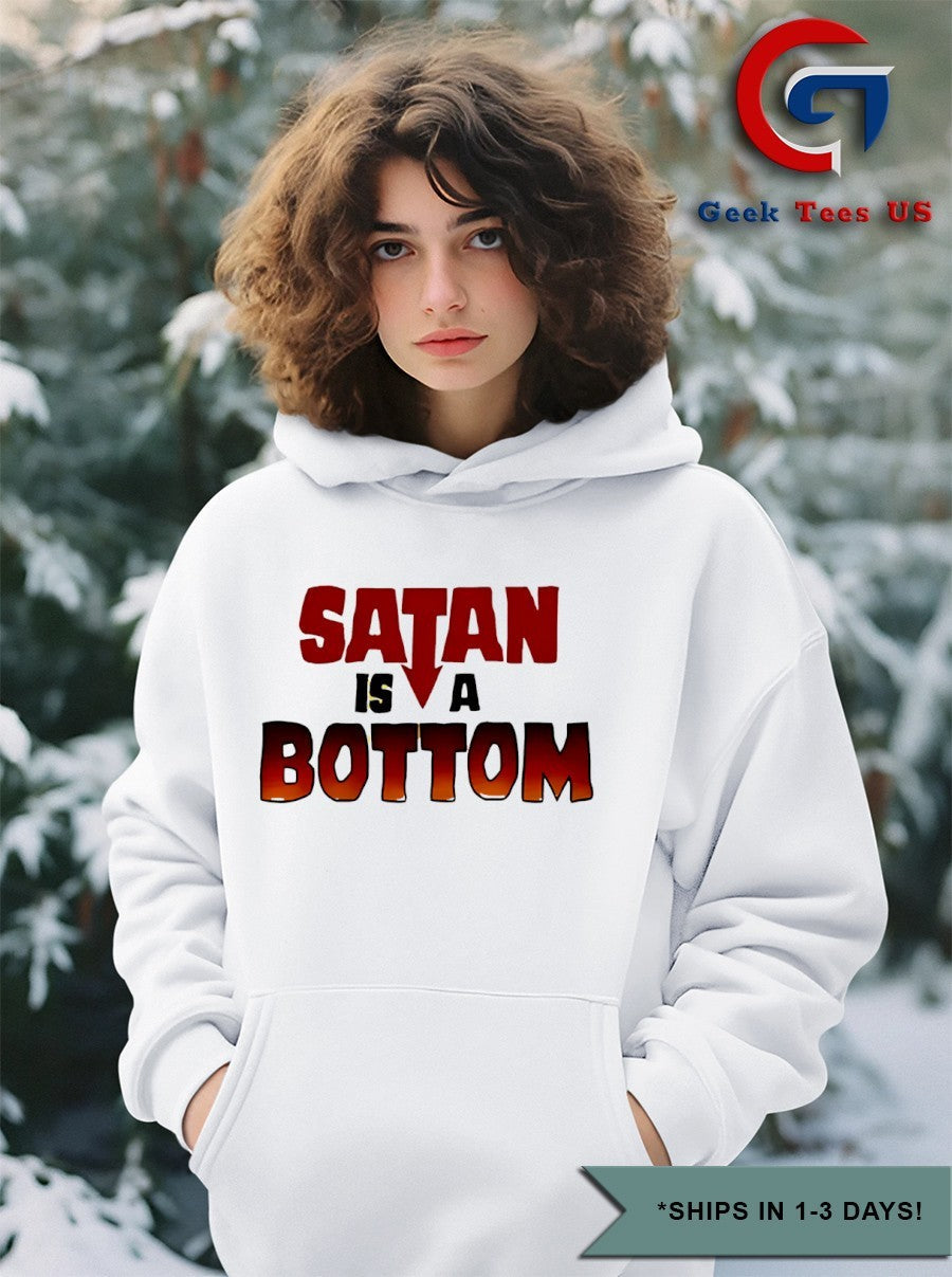 Satan is a Bottom shirt Unisex , , , Long Sleeve Tee