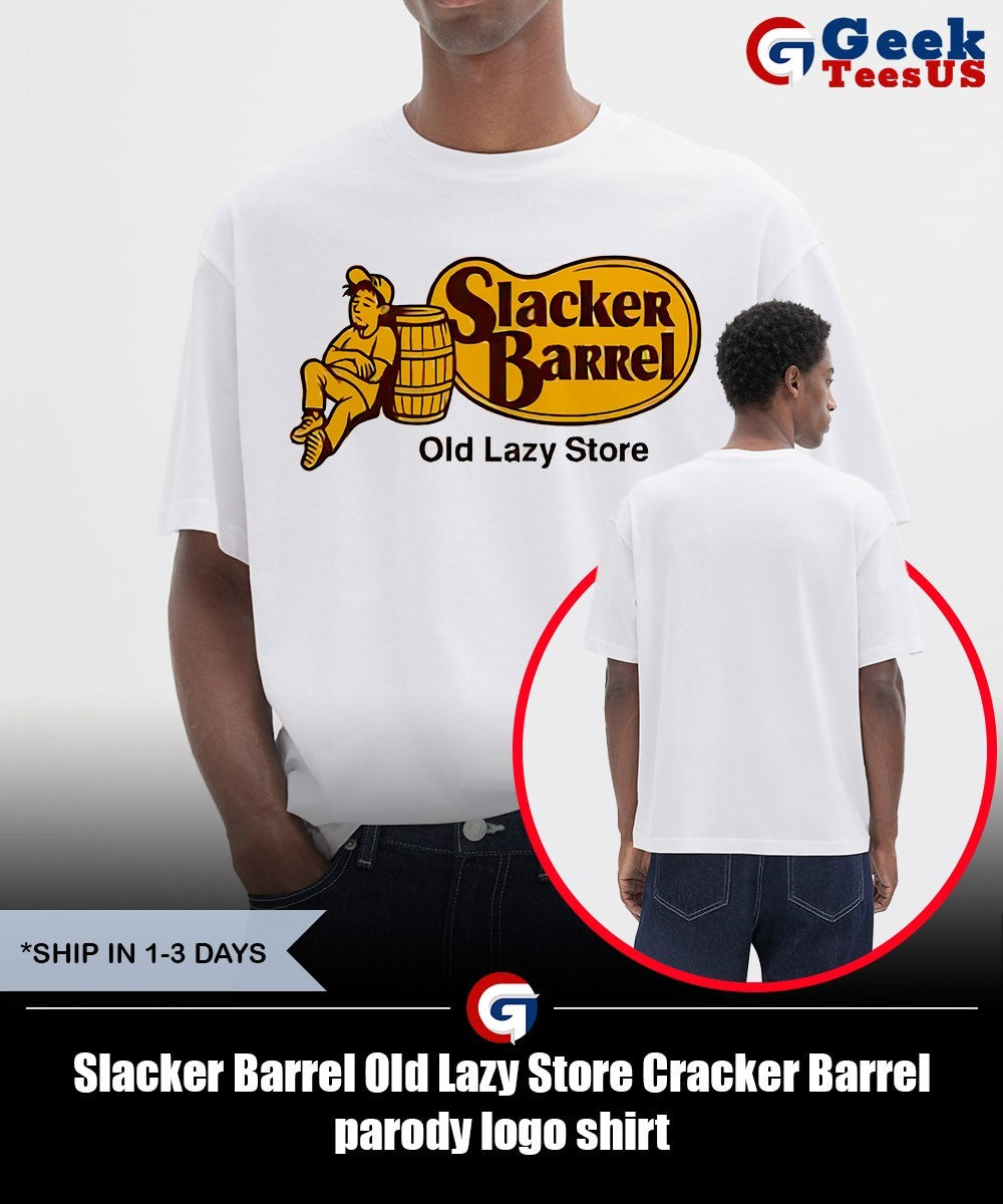 Slacker Barrel Old Lazy Store Cracker Barrel parody logo shirt Unisex , , , Long Sleeve Tee