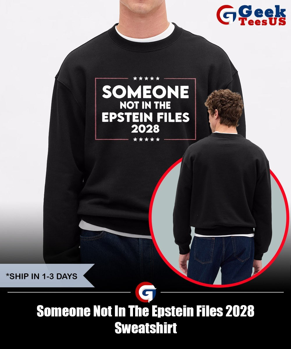 Someone Not In The Epstein Files 2028 Unisex , , , Long Sleeve Tee