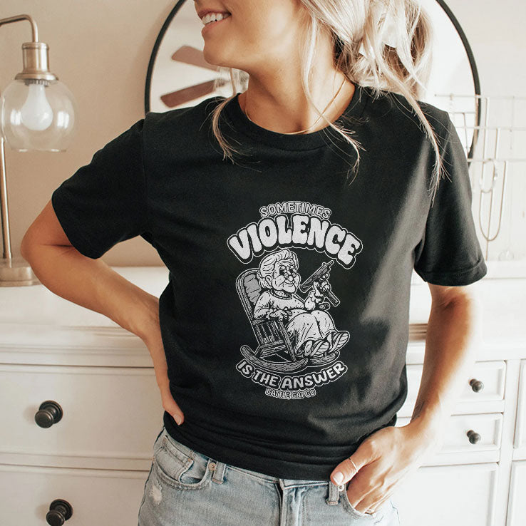 Sometimes Violence Is The Answer Funny Grandma With Gun T Shirt
