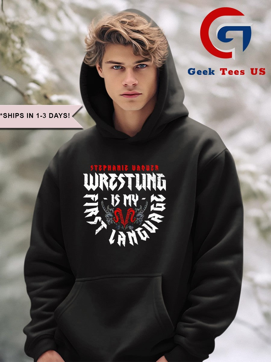 Stephanie Vaquer Wrestling is my First Language Unisex , , , Long Sleeve Tee