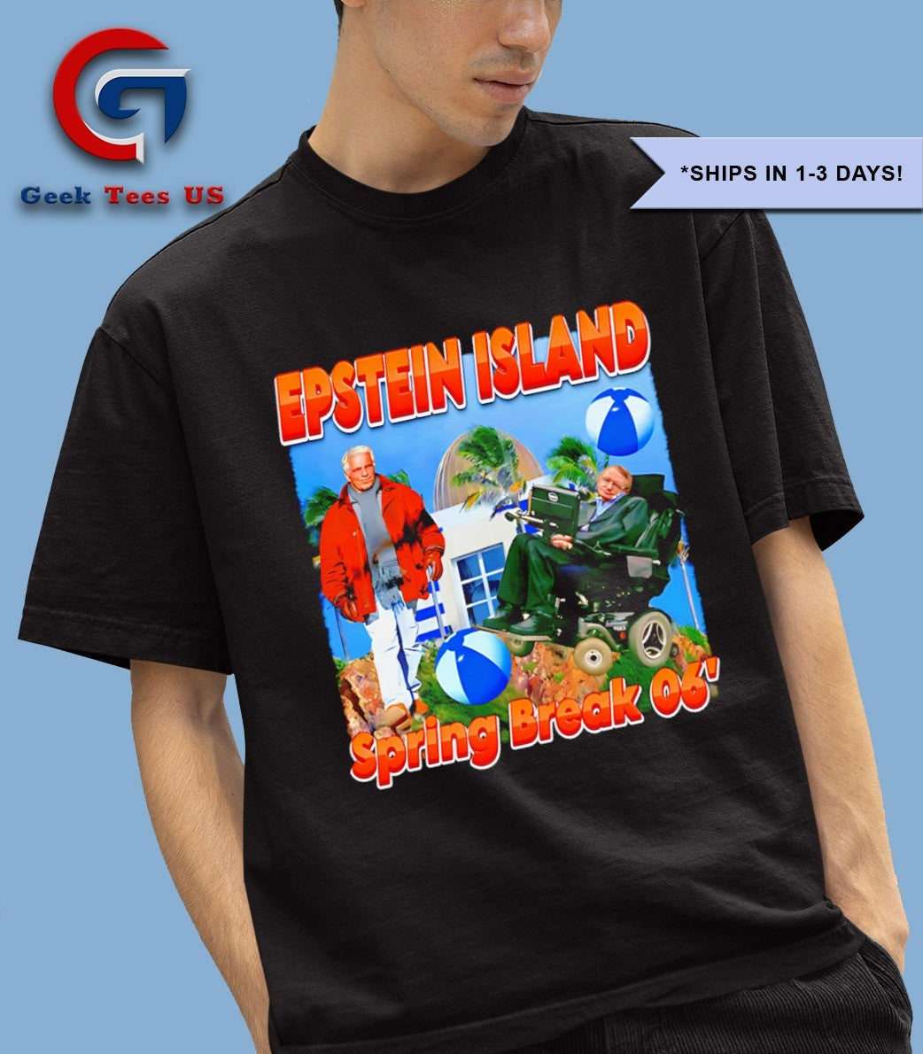 Stephen Hawking Epstein Island Spring Break 06′ shirt Unisex , , , Long Sleeve Tee