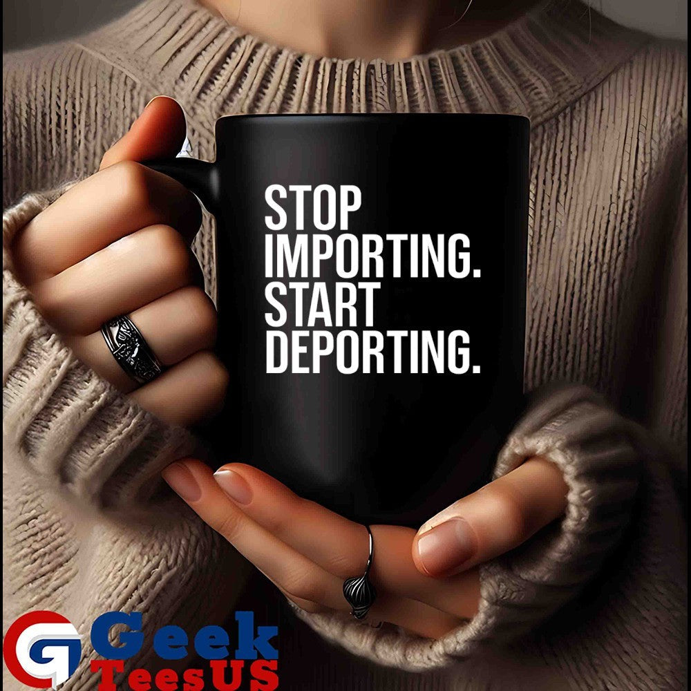 Stop importing start deporting shirt Unisex , , , Long Sleeve Tee