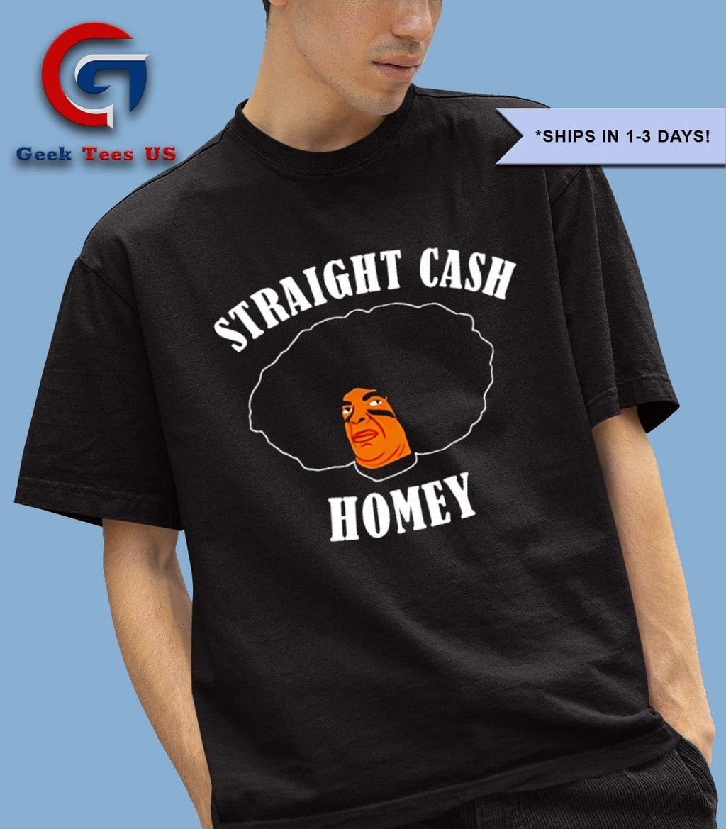 Straight cash homey shirt Unisex , , , Long Sleeve Tee