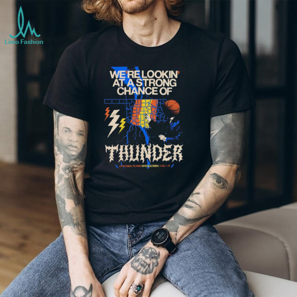 Strong Chance of Thunder Basketball Weather Forecast T Shirt