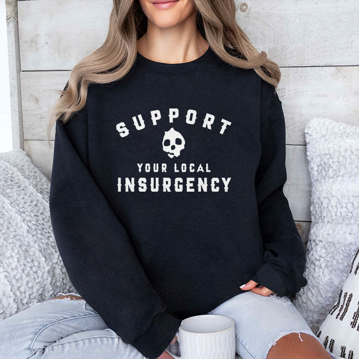 Support Your Local Insurgency T Shirt