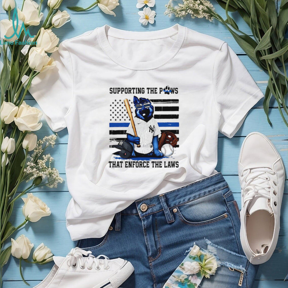 Supporting The Paws That Enforce The Laws New York Yankees K9 T Shirt