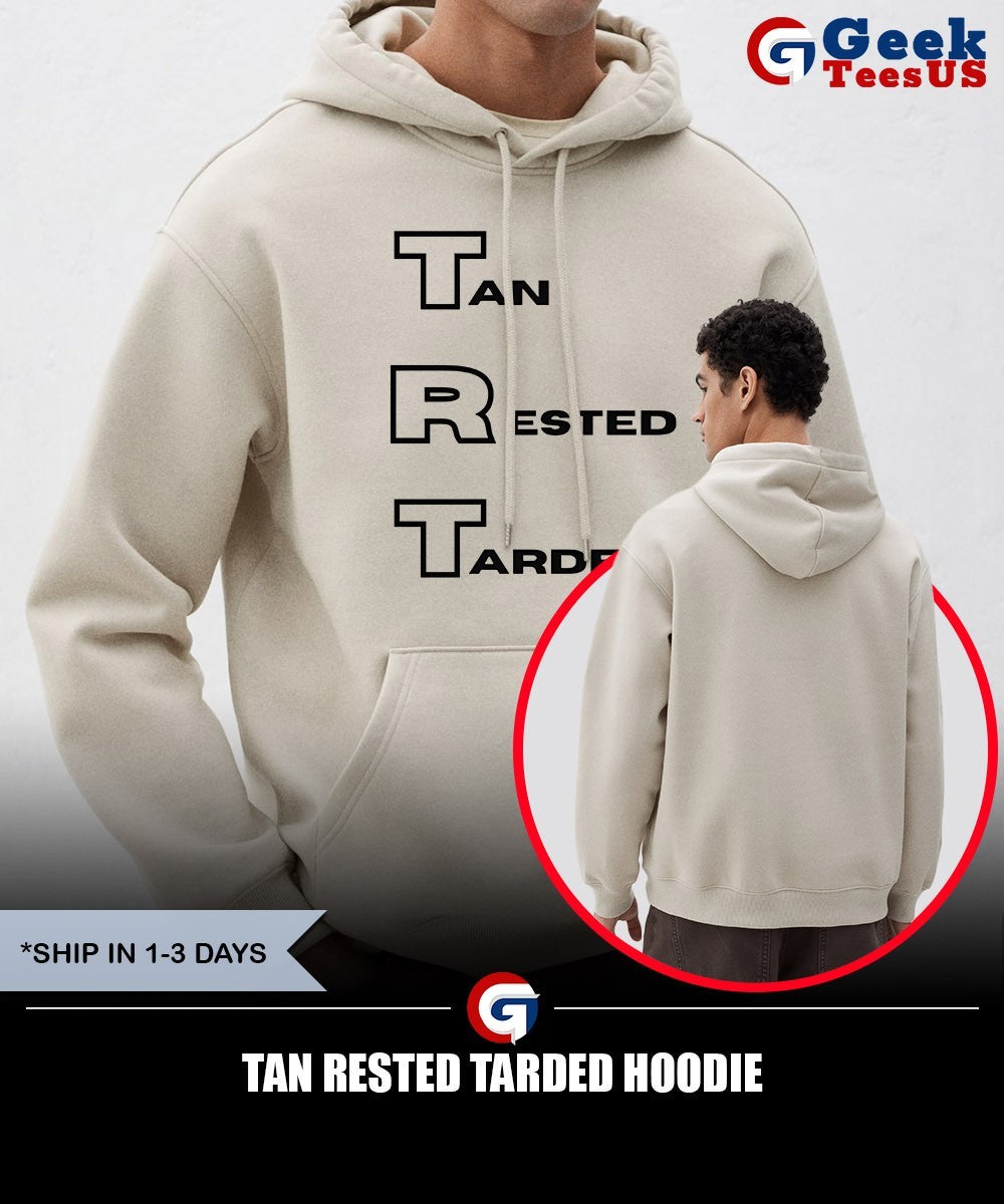 Tan Rested Tarded shirt Unisex , , , Long Sleeve Tee