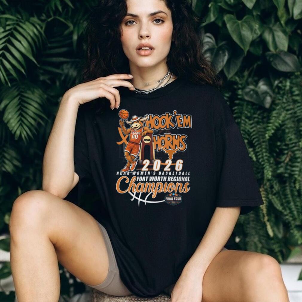 Texas Longhorns 2026 NCAA Women’s Basketball Fort Worth Regional Champions T Shirt