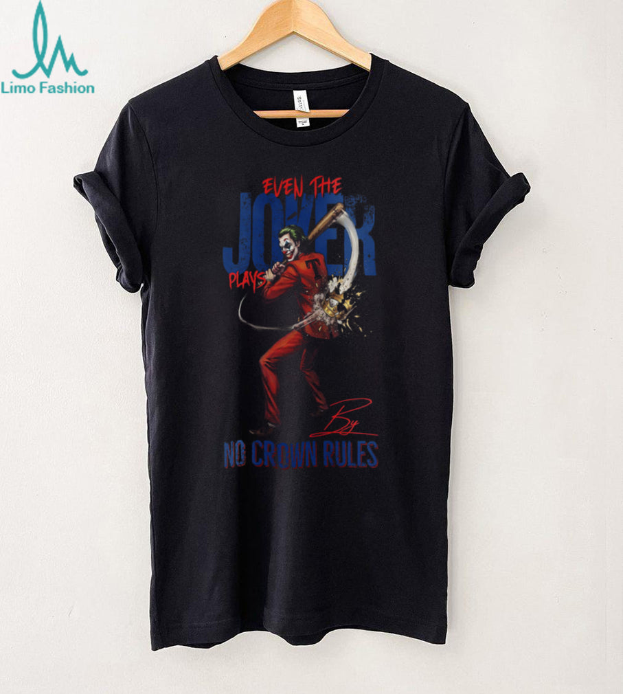 Texas Rangers Joker Baseball Jersey, Even The Joker Plays By No Crown Rules T Shirt