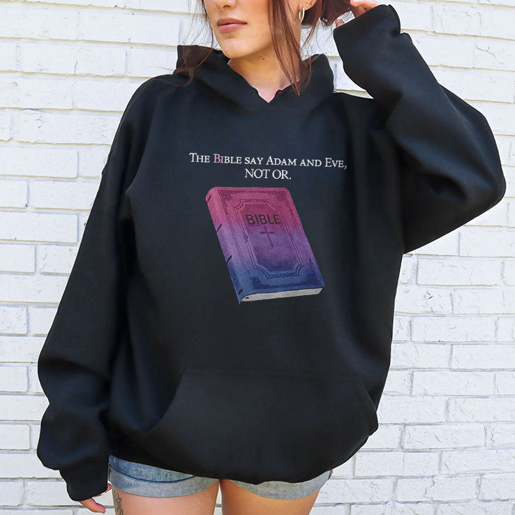 The Bible Says Adam And Eve Not Or T Shirt
