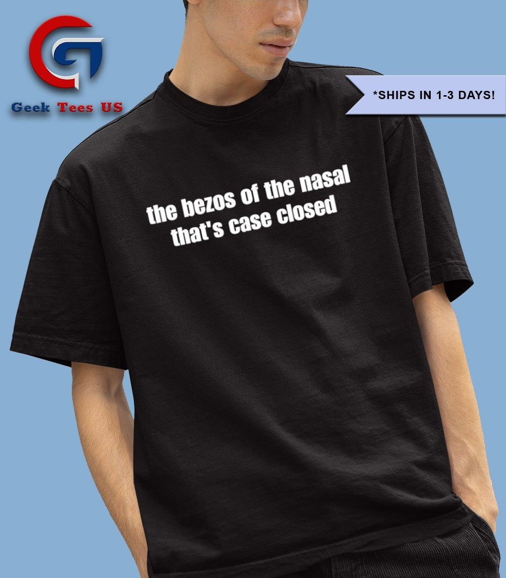 The bezos of the nasal that’s case closed shirt Unisex , , , Long Sleeve Tee