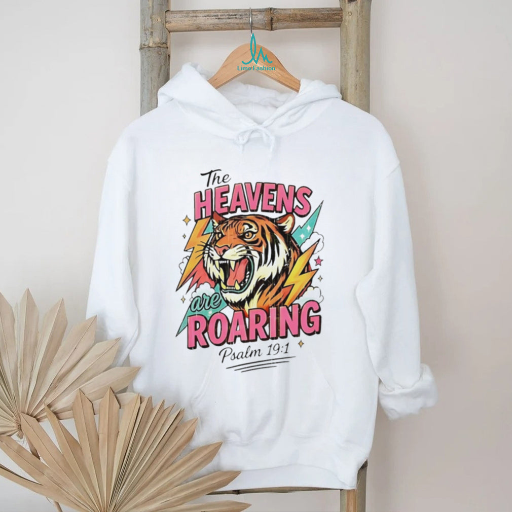 The heavens are roaring cartoon tiger shirt