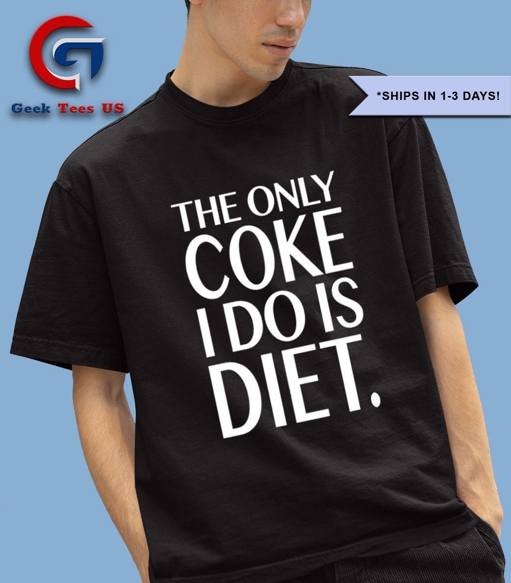 The only coke I do is diet shirt Unisex , , , Long Sleeve Tee