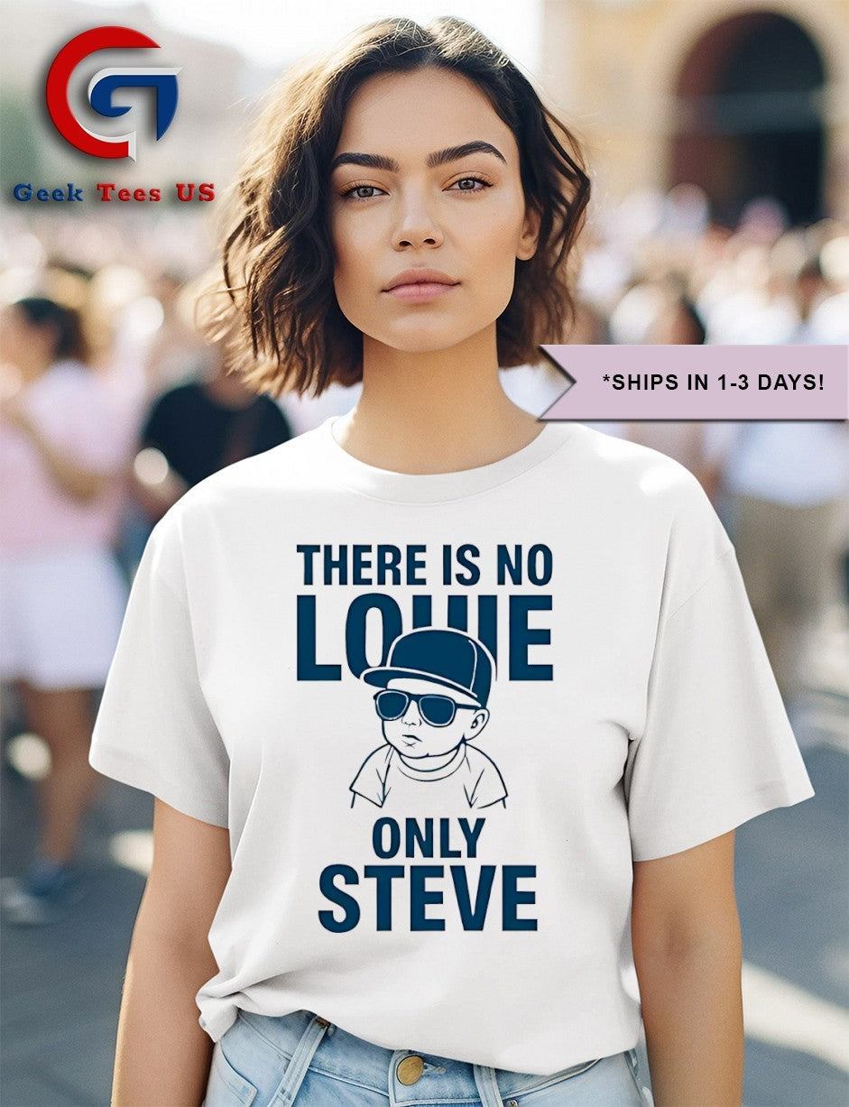 There is no lowe only steve State Fair shirt Unisex , , , Long Sleeve Tee