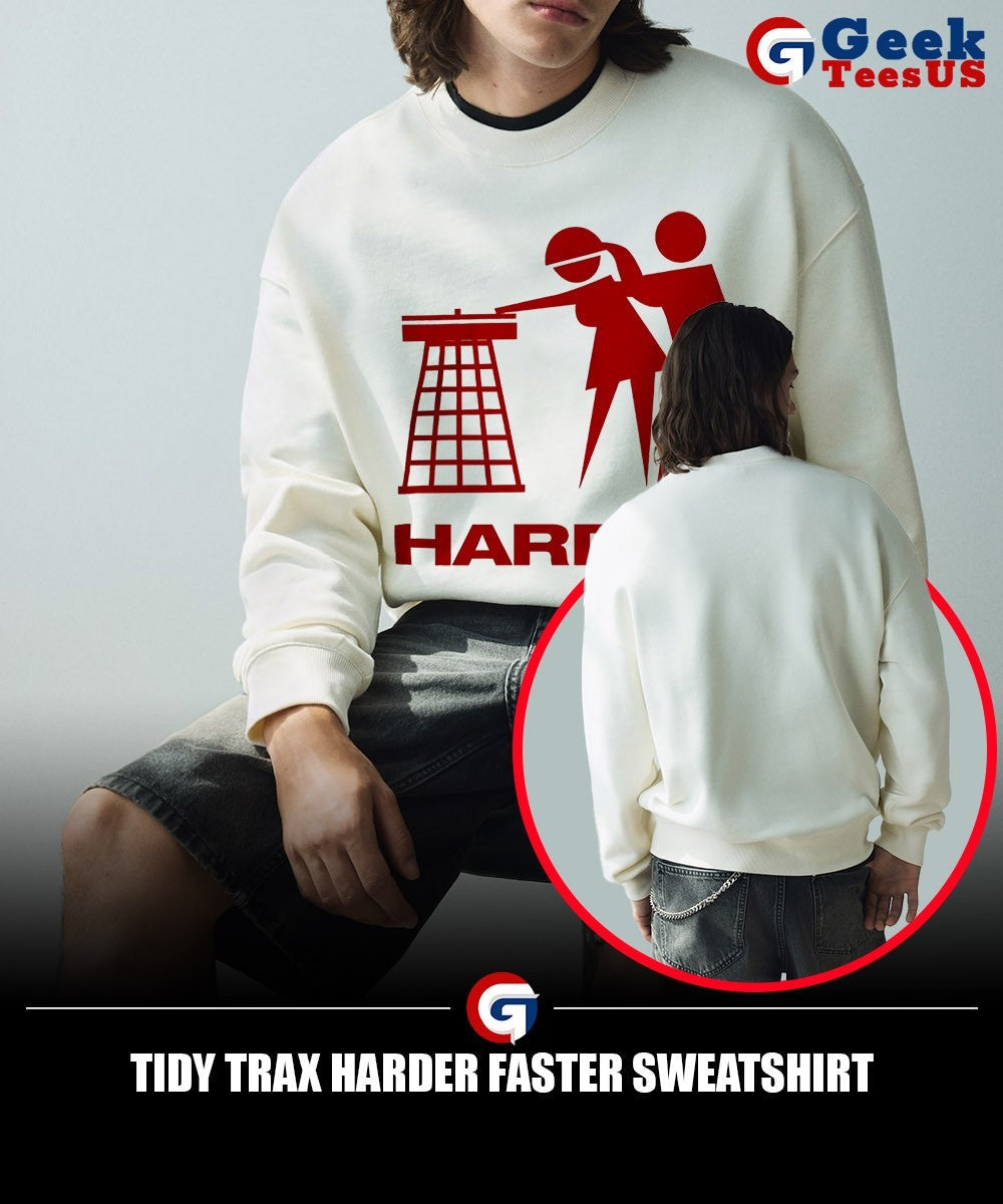 Tidy trax harder faster shirt Unisex , , , Long Sleeve Tee