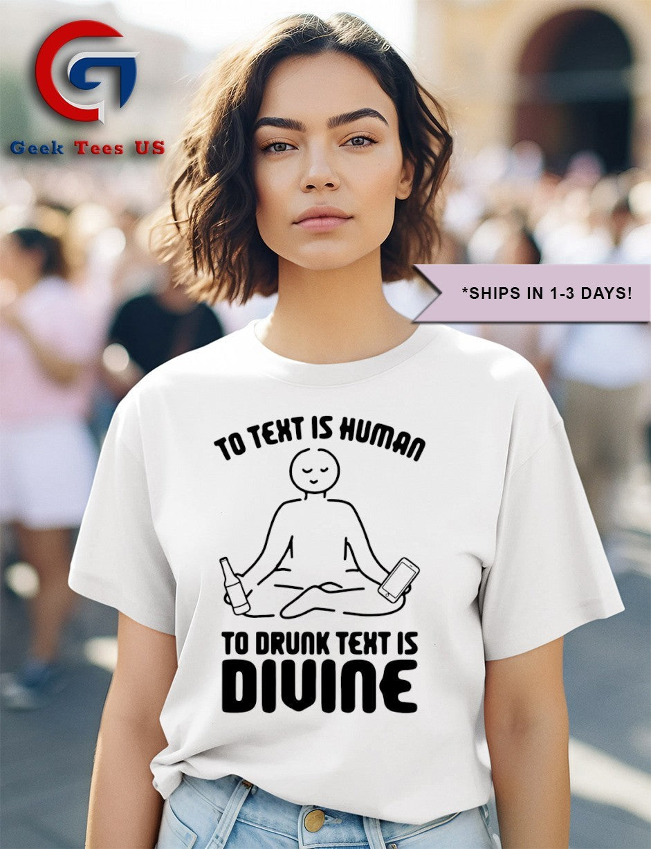 To text is human to drunk text is divine shirt Unisex , , , Long Sleeve Tee