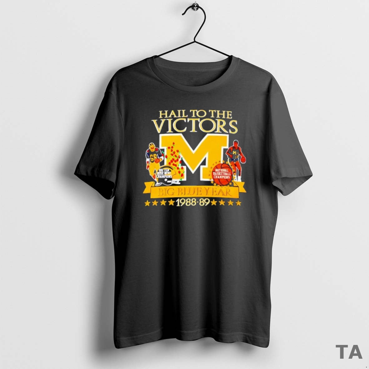 Top Michigan Wolverines Hail Victors 1988 1989 Big Blue Year Champions T-Shirts