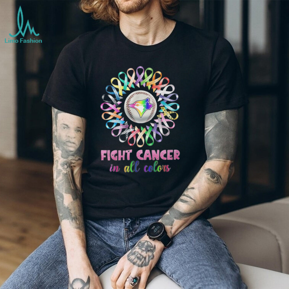 Toronto Blue Jays Fight Cancer In All Colors Rainbow Ribbon T Shirt