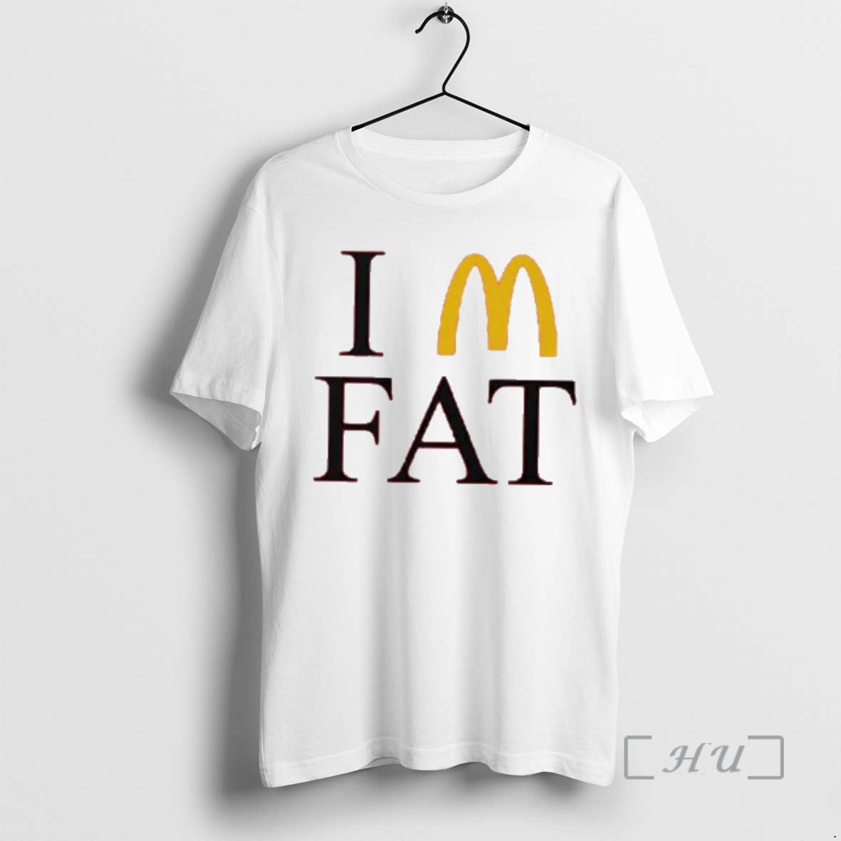 Trending Im Fat Mcdonalds T-Shirts