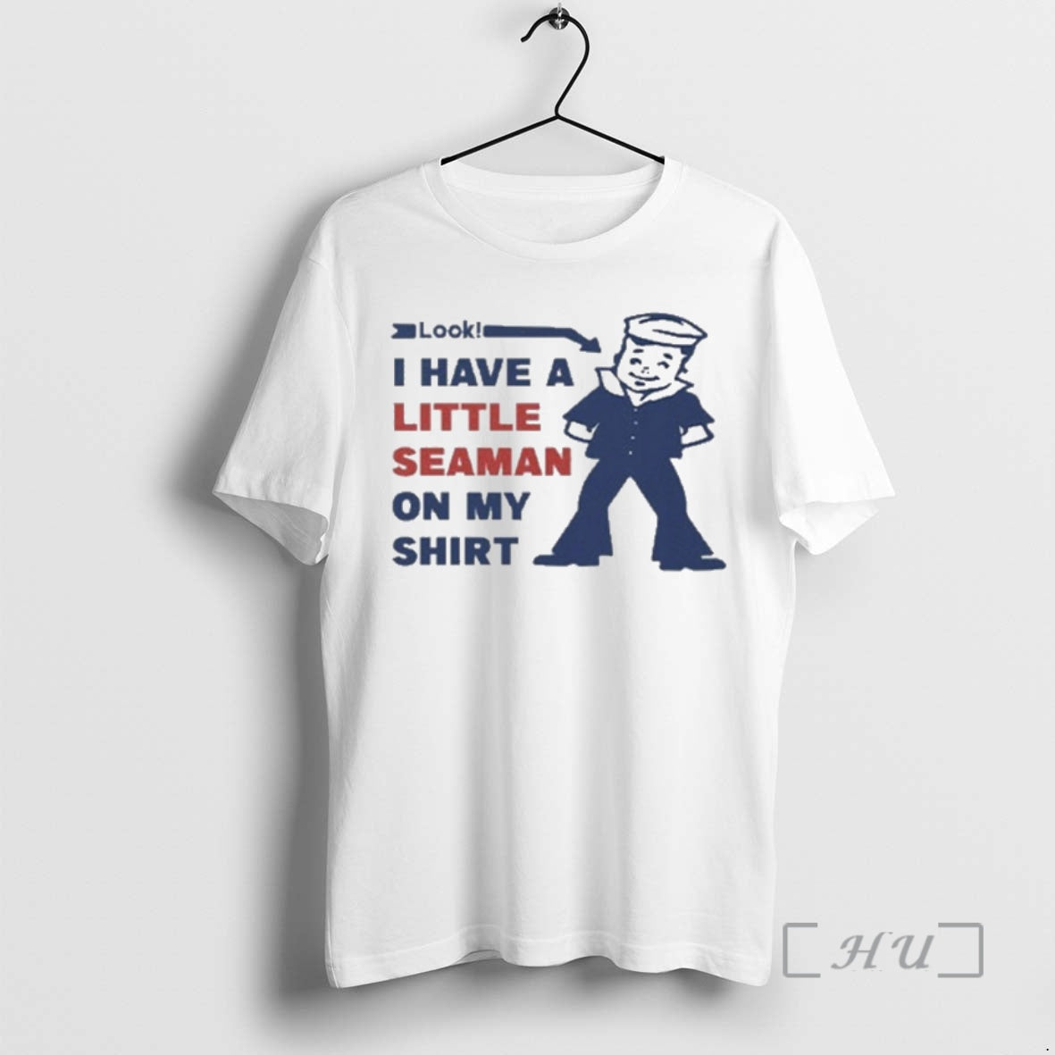 Trending I Have Little Seaman My T-Shirts