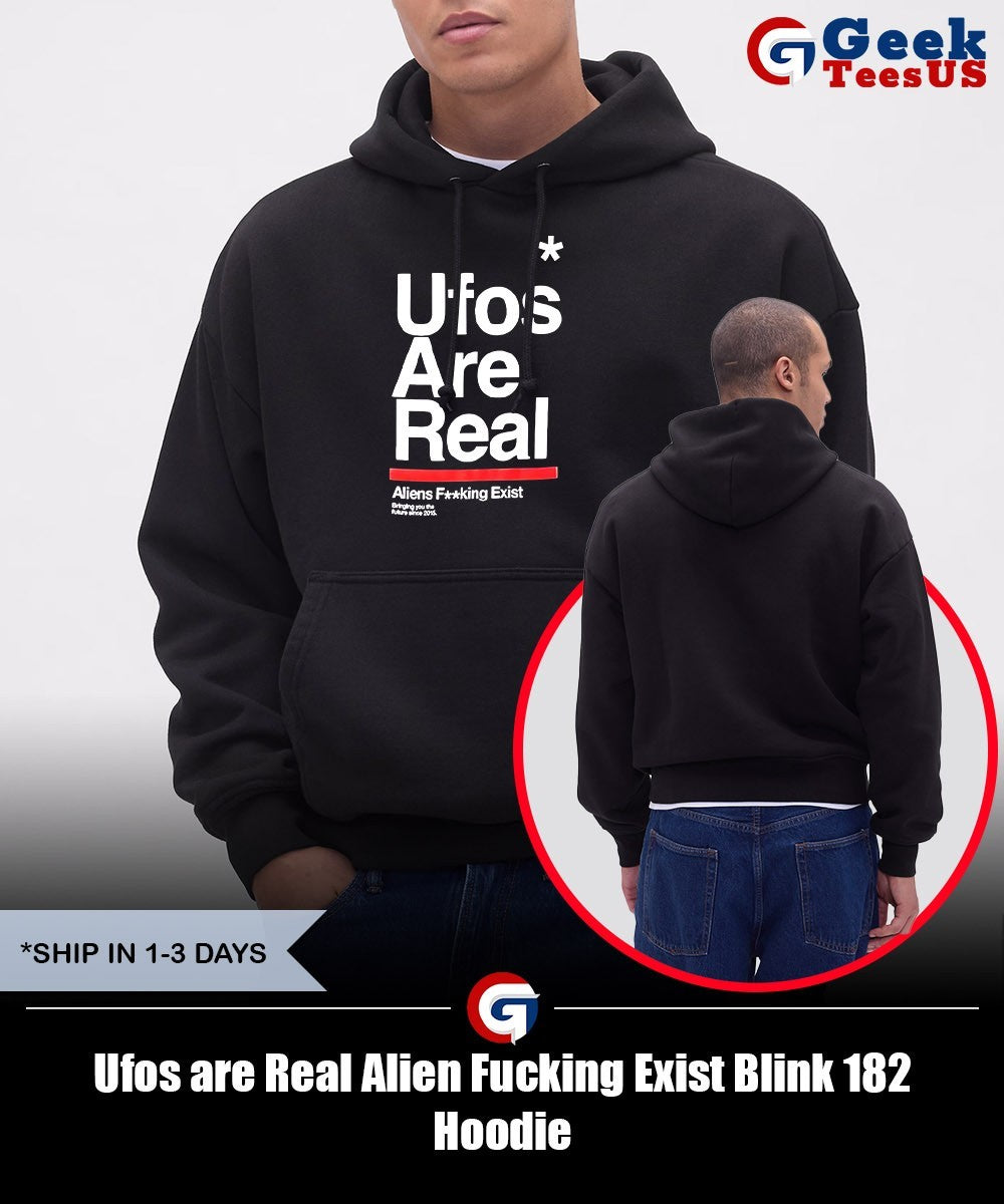Ufos are Real Alien Fucking Exist Blink 182 shirt Unisex , , , Long Sleeve Tee