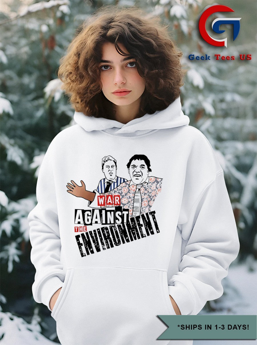 Vic and Bob war against the environment shirt Unisex , , , Long Sleeve Tee