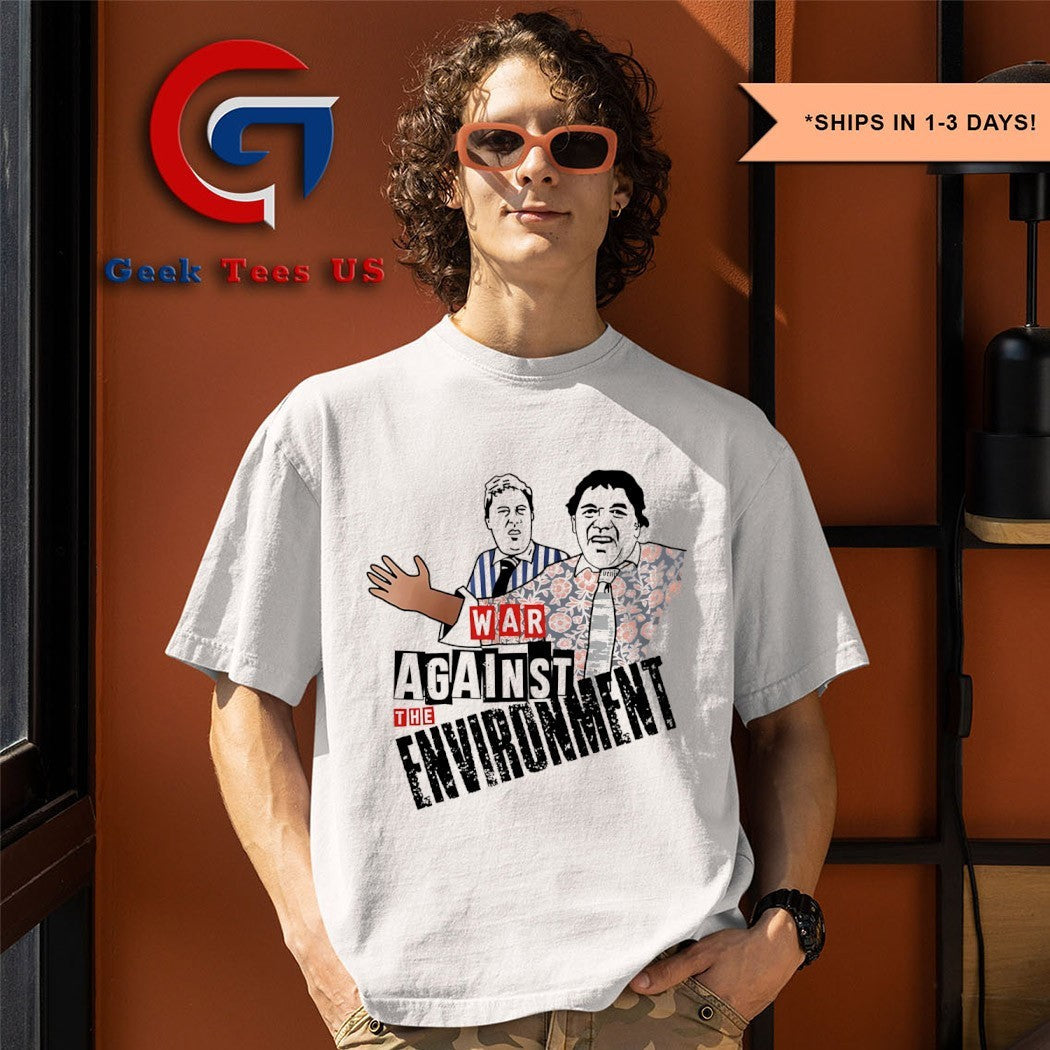 Vic and Bob war against the environment shirt Unisex , , , Long Sleeve Tee