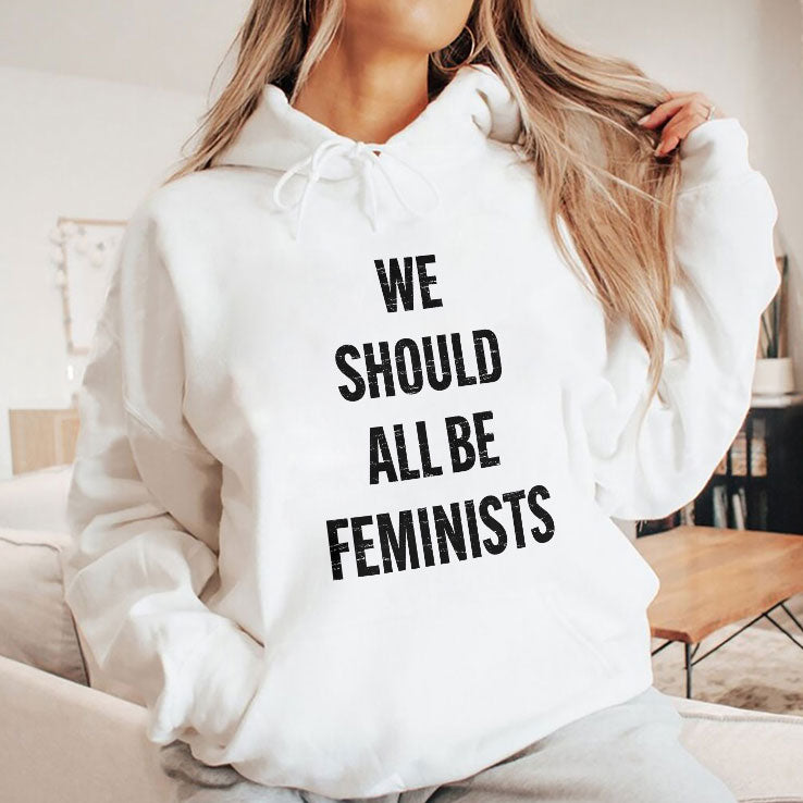 We Should All Be Feminists T Shirt