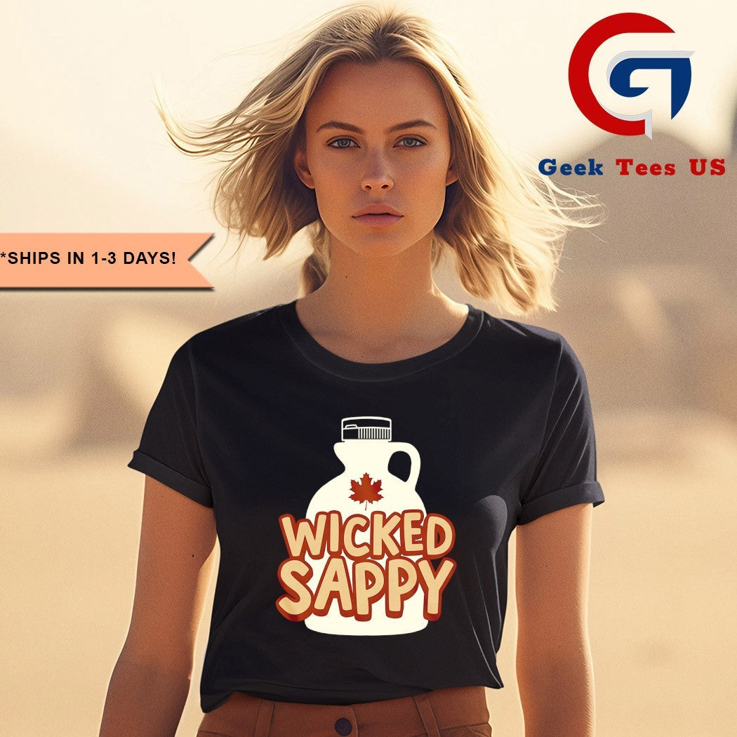 Wicked Sappy Maple Syrup shirt Unisex , , , Long Sleeve Tee