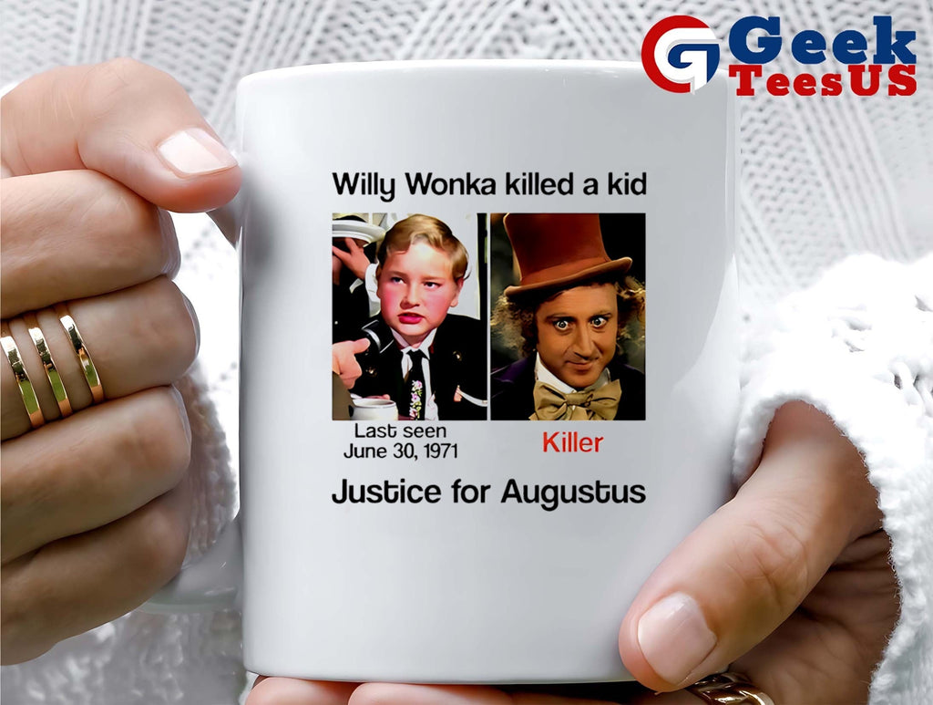 Willy Wonka killed a kid justice for Augustus shirt Unisex , , , Long Sleeve Tee