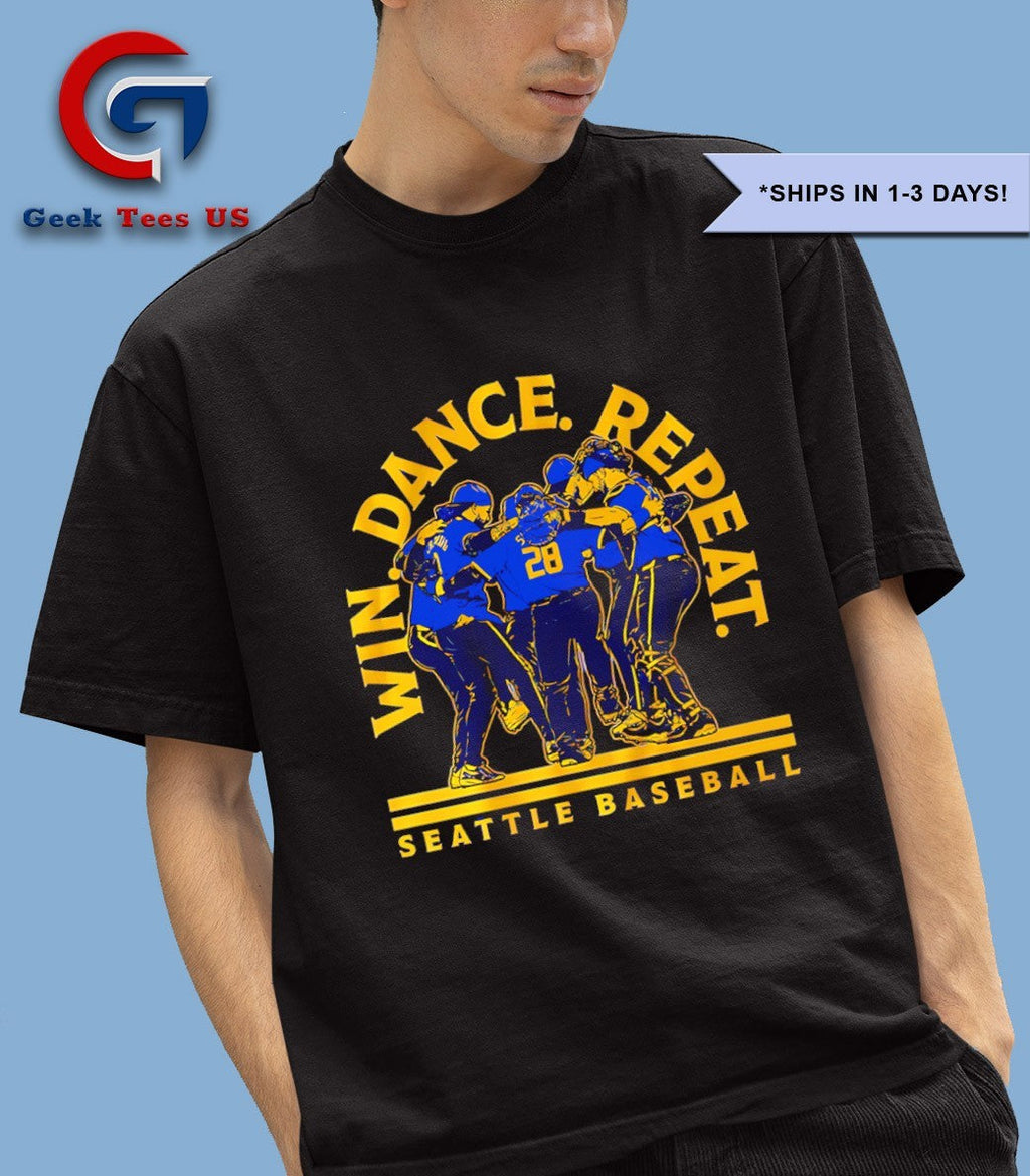 Win Dance Repeat 2025 Seattle Mariners MLB shirt Unisex , , , Long Sleeve Tee