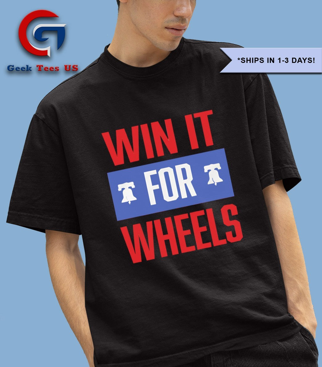 Win it for Wheels Philadelphia Phillies shirt Unisex , , , Long Sleeve Tee
