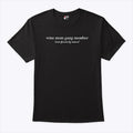 Wine Mom Gang Member Anti-Fascist By Nature T Shirt