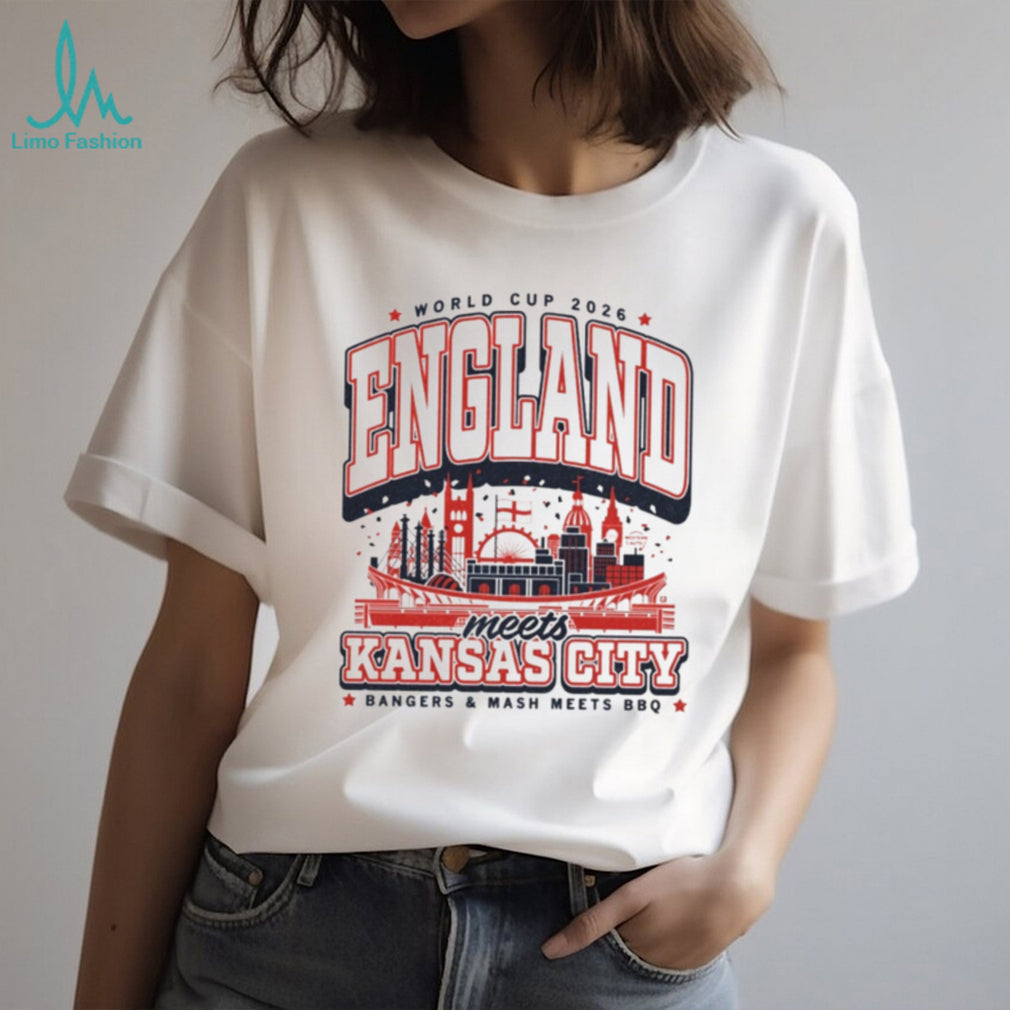 World Cup 2026 England Meets Kansas City Shirt Bangers & Mash Meets BBQ