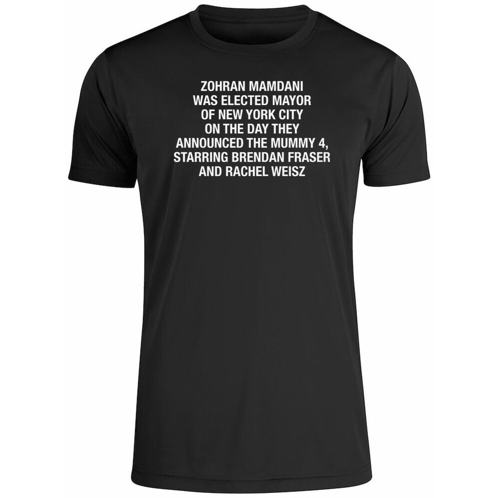 Zohran Mamdani Was Elected Mayor Of New York City They Announced Shirt