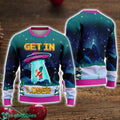 Alien Ufo Get In Loser Alien Ugly Christmas Sweatshirt Alien Christmas Sweater Christmas Gifts