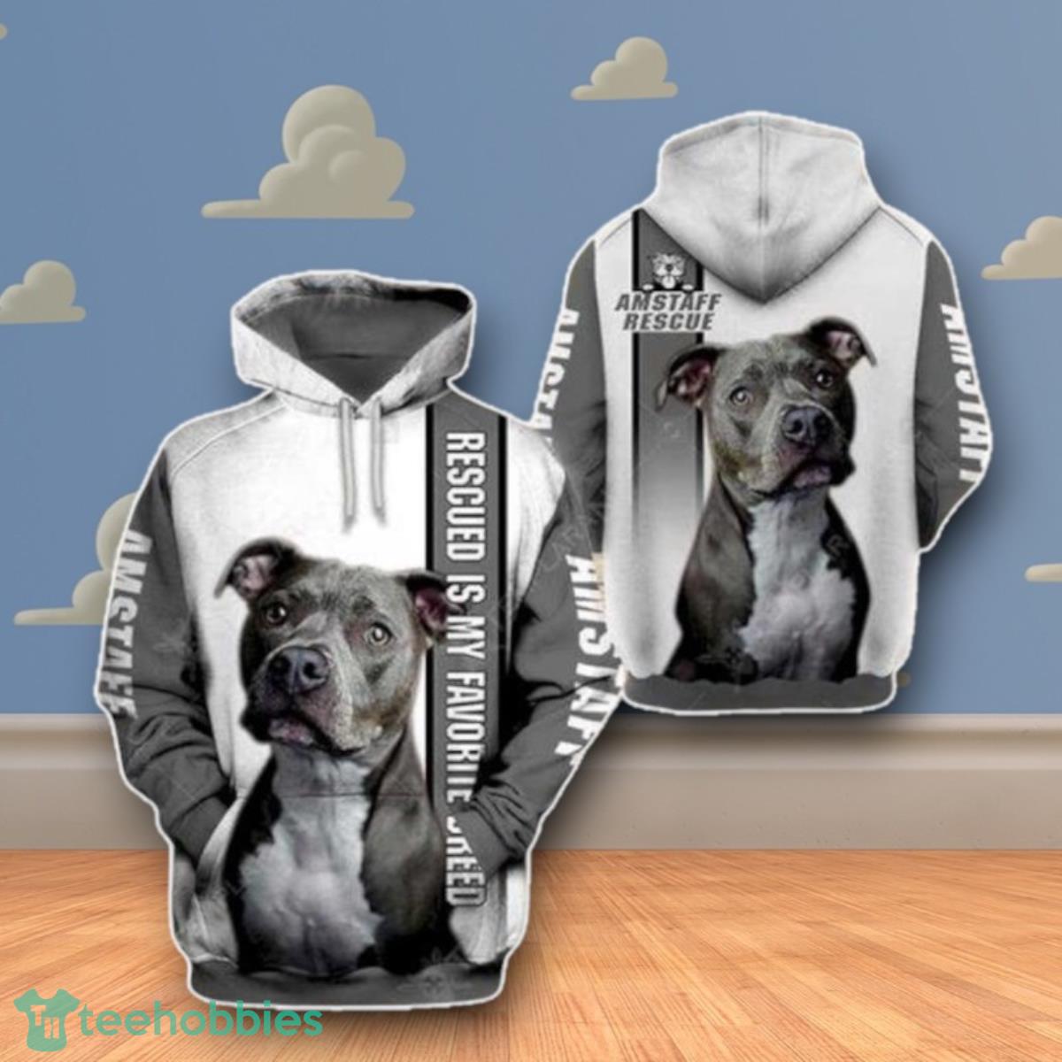 American Staffordshire Terrier Rescued Is My Favorite Breed 3D Hoodie Impressive Gift