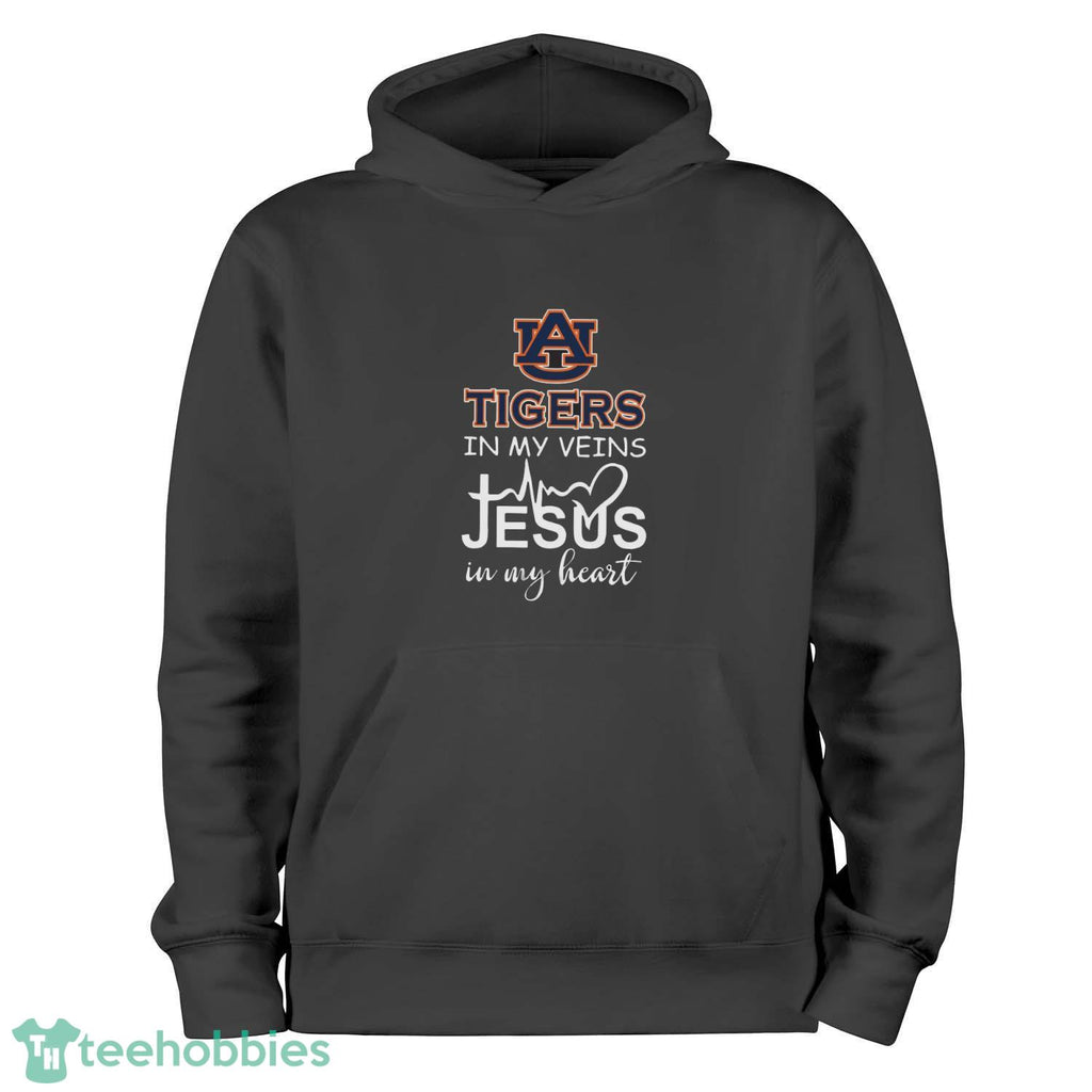 Auburn Tigers In My Veins Jesus In My Heart T-Shirt Hoodie Sweatshirt