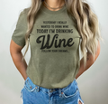 Yesterday I Wanted To Drink Wine Unisex , , , Long Sleeve Tee