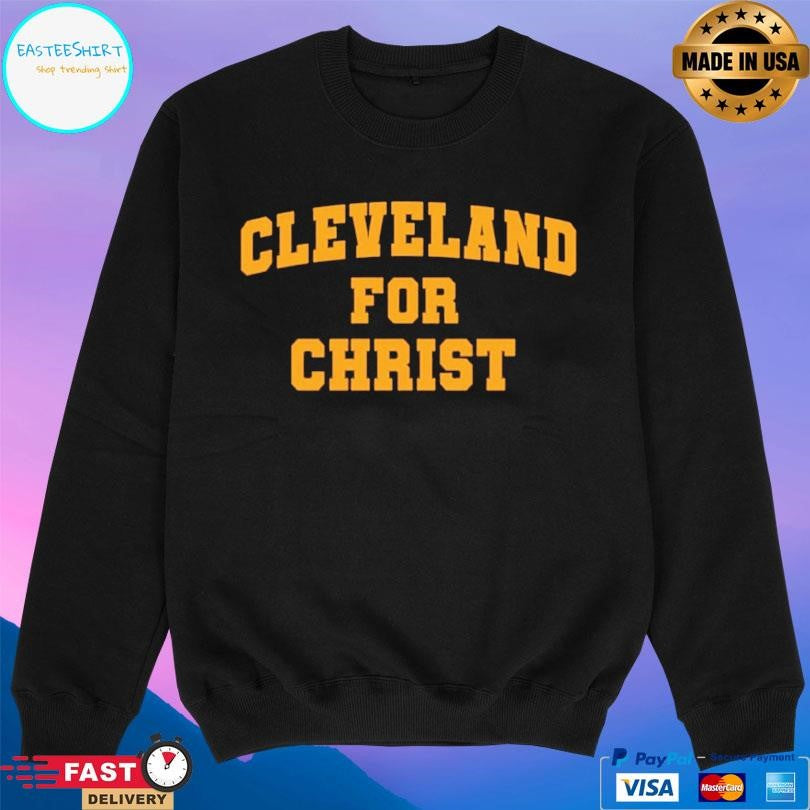 Cleveland For Christ Shirt