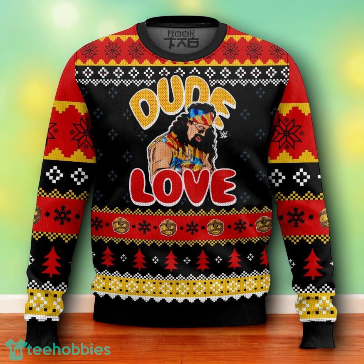 Dude Love Mick Foley Ugly Christmas Sweater For Men Women